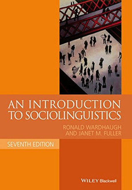 An Introduction to Sociolinguistics (Blackwell Textbooks in Linguistics)