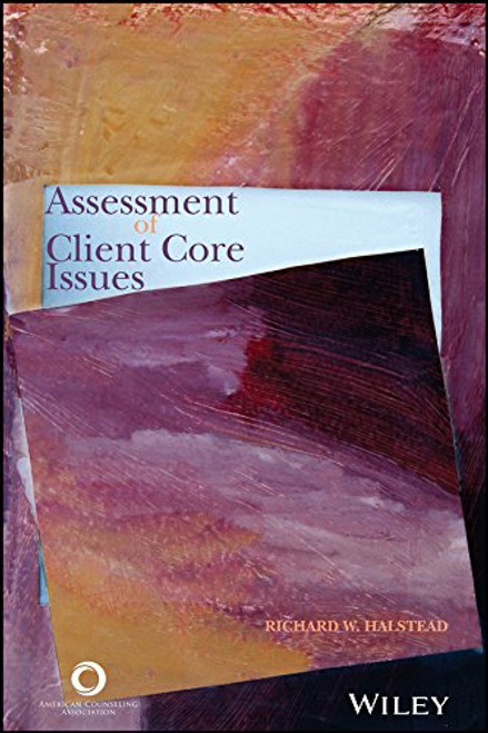 Assessment of Client Core Issues