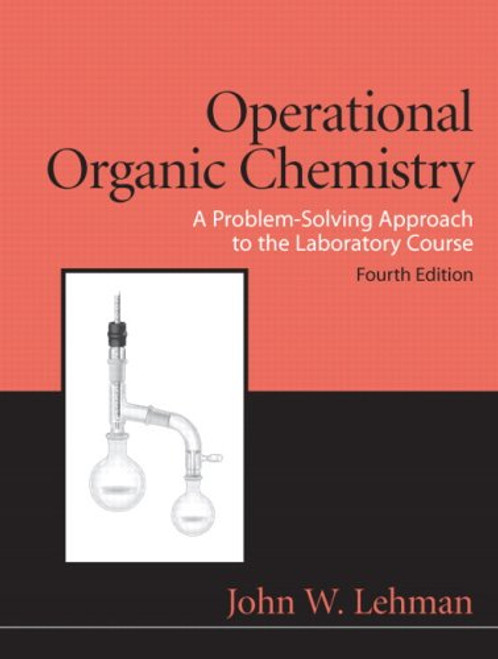 Operational Organic Chemistry (4th Edition)