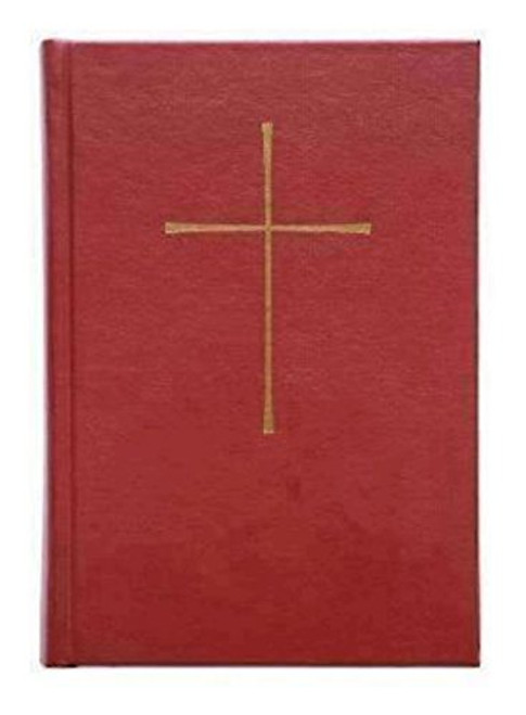 The Book of Common Prayer and Administration of the Sacraments and other Rites and Ceremonies of the Church