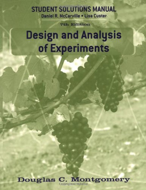 Design and Analysis of Experiments, Student Solutions Manual