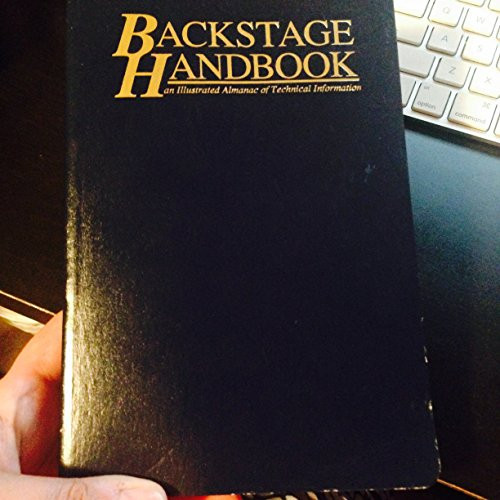 Backstage Handbook: An Illustrated Almanac of Technical Information