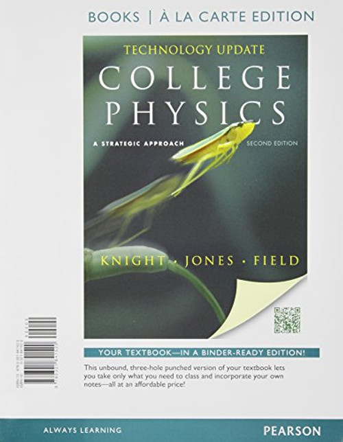 College Physics: A Strategic Approach Technology Update, Books a la Carte Edition (2nd Edition)