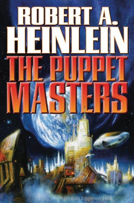 The Puppet Masters (Baen Science Fiction)