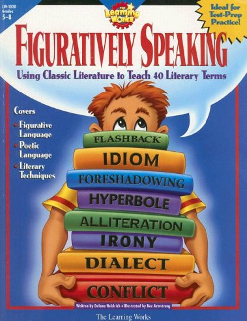Figuratively Speaking, Gr. 5-8 (The Learning Works)
