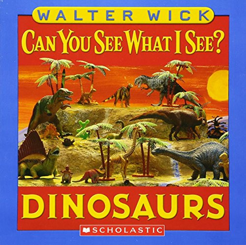 Can You See What I See?: Dinosaurs: Picture Puzzles to Search and Solve