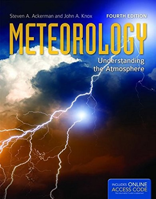 Meteorology: Understanding the Atmosphere (Jones and Bartlett Titles in Physical Science)