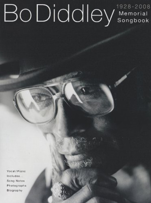 Bo Diddley: Memorial Songbook 1928-2008 (Voice/Piano)