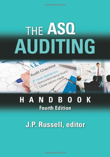 The ASQ Auditing Handbook, Fourth Edition