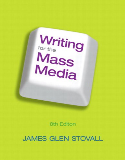 Writing for the Mass Media (8th Edition)