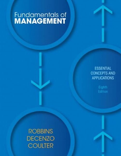 Fundamentals of Management: Essential Concepts and Applications (8th Edition)