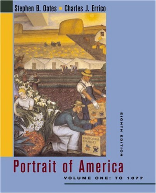 Portrait of America: From the European Discovery of America to the End of Reconstruction