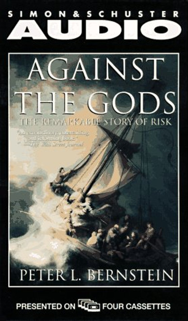 Against the Gods: The Remarkable Story of Risk