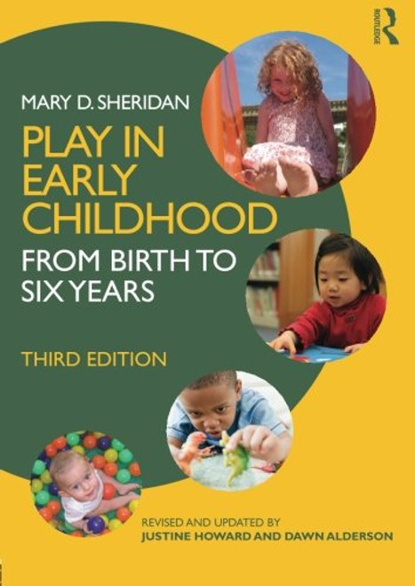 Play in Early Childhood: From Birth to Six Years