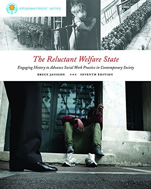 Cengage Advantage Books: The Reluctant Welfare State (Brooks/Cole Empowerment Series)