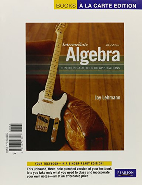 Intermediate Algebra: Functions & Authentic Applications, Books a la Carte Plus MyMathLab/MyStatLab Student Access Kit (4th Edition)