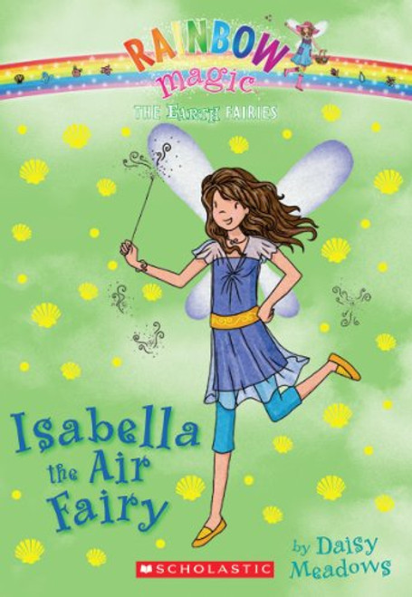 The Earth Fairies #2: Isabella the Air Fairy