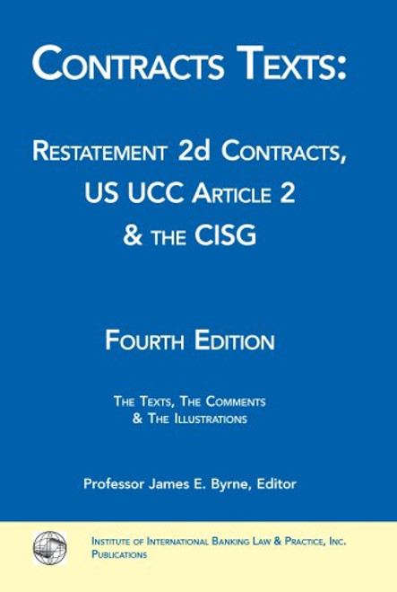 Contracts Texts: Restatement 2d Contracts, UCC Article 2 & the CISG