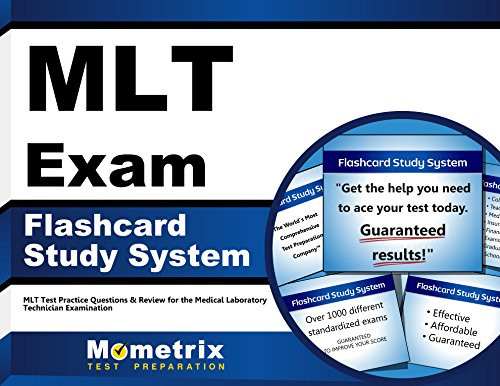 MLT Exam Flashcard Study System: MLT Test Practice Questions & Review for the Medical Laboratory Technician Examination (Cards)