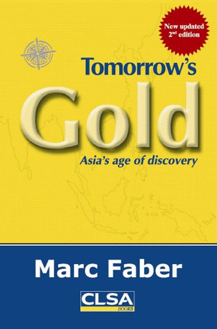 Tomorrow's Gold: Asia's Age of Discovery