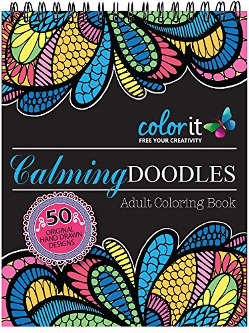 ColorIt - Calming Doodles: Relaxation Coloring Book with Zentangle Designs For Adults