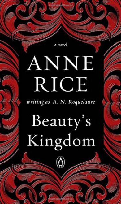 Beauty's Kingdom: A Novel in the Sleeping Beauty Series