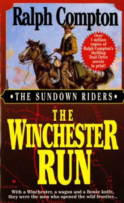 The Winchester Run (Sundown Riders, No.3)