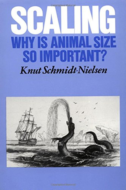 Scaling: Why is Animal Size so Important?