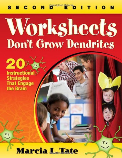 Worksheets Dont Grow Dendrites: 20 Instructional Strategies That Engage the Brain