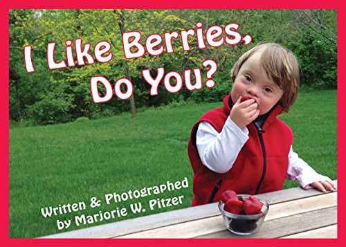 I Like Berries, Do You? (Special-Needs Collection)