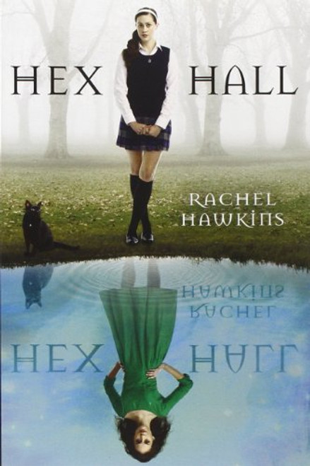 Hex Hall Book One (A Hex Hall Novel)