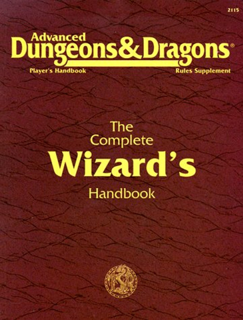 The Complete Wizard's Handbook, Second Edition (Advanced Dungeons & Dragons: Player's Handbook Rules Supplement #2115