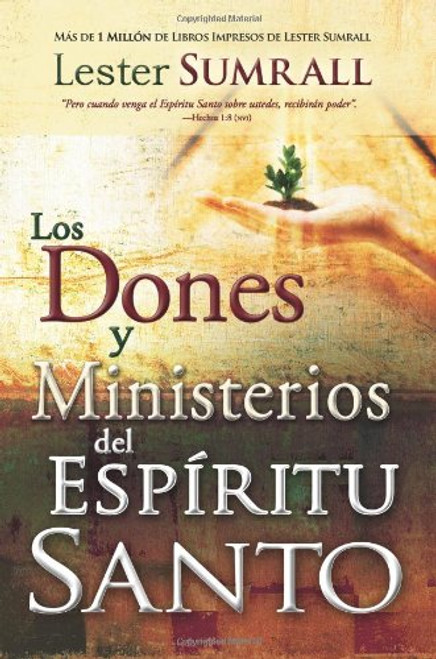 Gifts And Ministries Of The Holy Spirit (Spanish) (Spanish Edition)