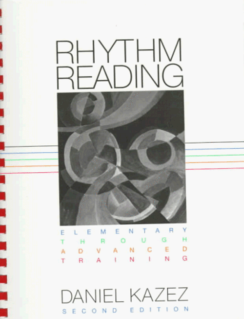 Rhythm Reading: Elementary through Advanced Training (Second Edition)