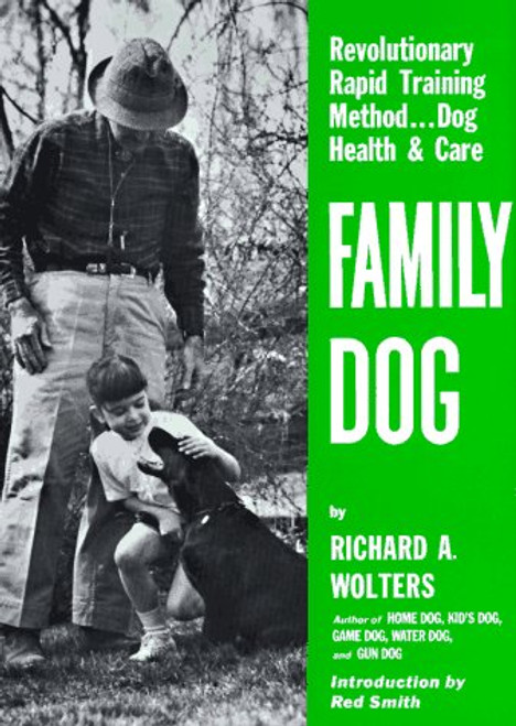 Family Dog: Revolutionary Rapid Training Method... Dog Health & Care