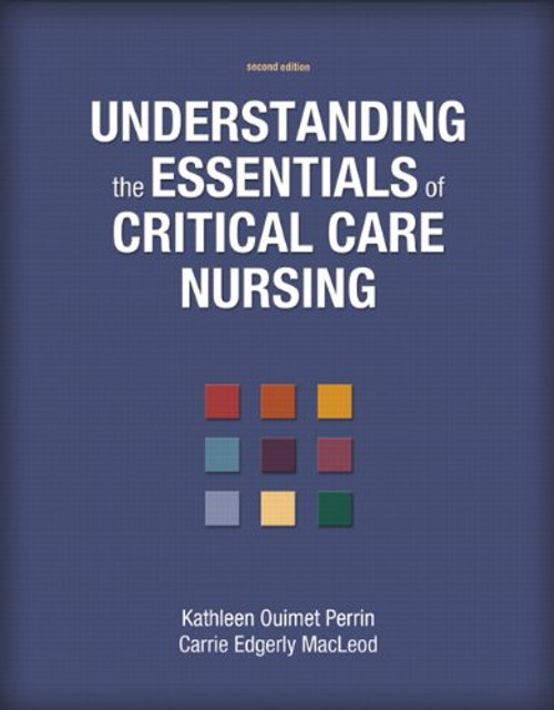 Understanding the Essentials of Critical Care Nursing (2nd Edition)