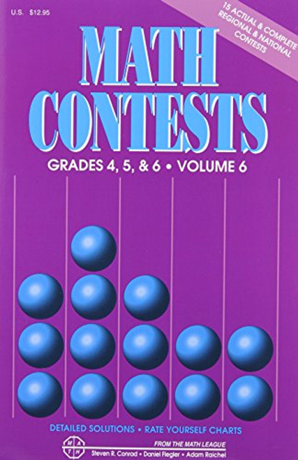 Math Contests, Grades 4, 5 & 6, Vol. 6 (School Years 2006-2007 Through 2010-2011)