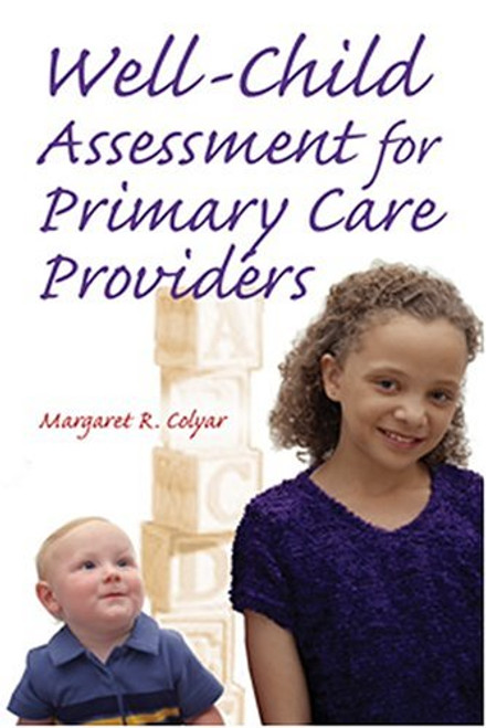Well Child Assessment for Primary Care Providers