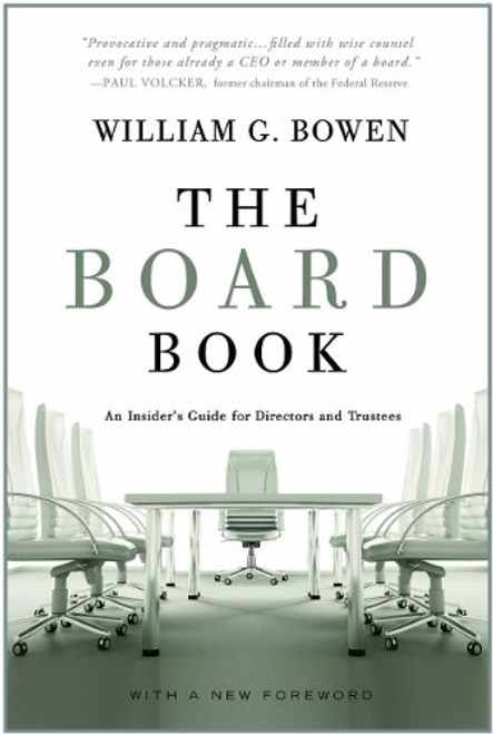 The Board Book: An Insider's Guide for Directors and Trustees