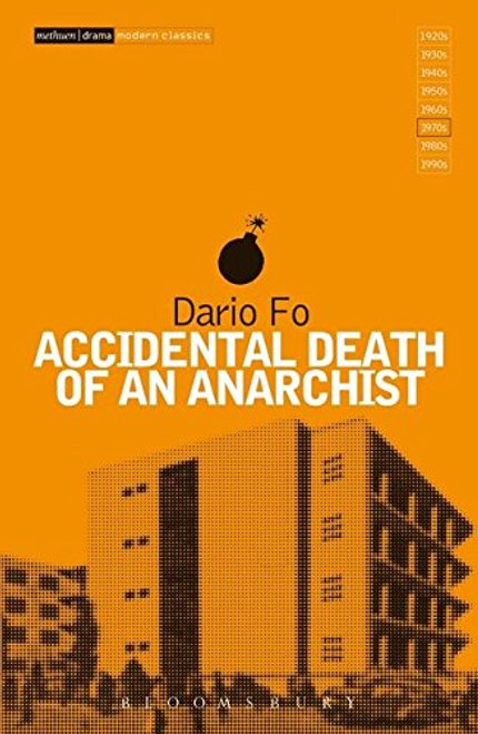 Accidental Death of an Anarchist (Modern Classics)