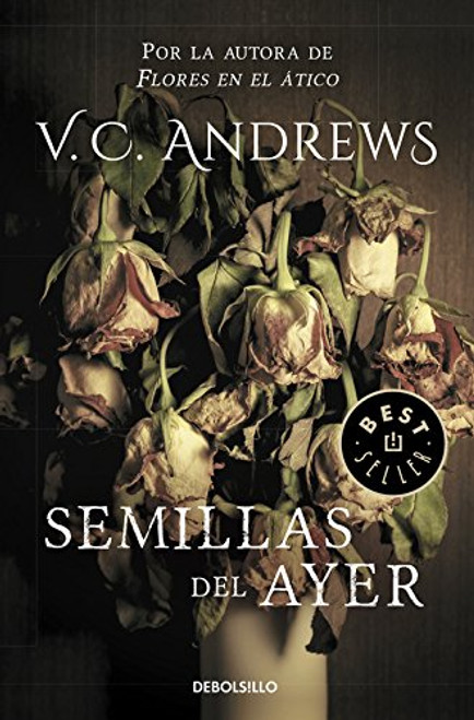 Semillas del Ayer / Seeds of Yesterday (Dollanganger) (Spanish Edition)