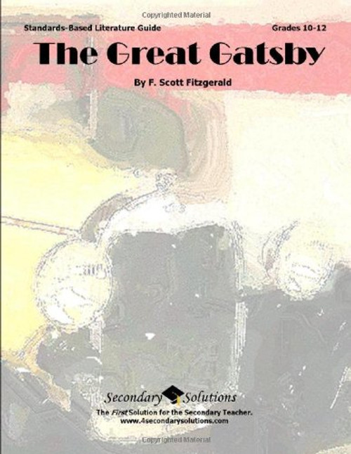 Great Gatsby Teacher Guide - Literature Unit for Teaching The Great Gatsby in Grades 9-12