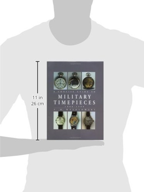 The Concise Guide to Military Timepieces 1880-1990