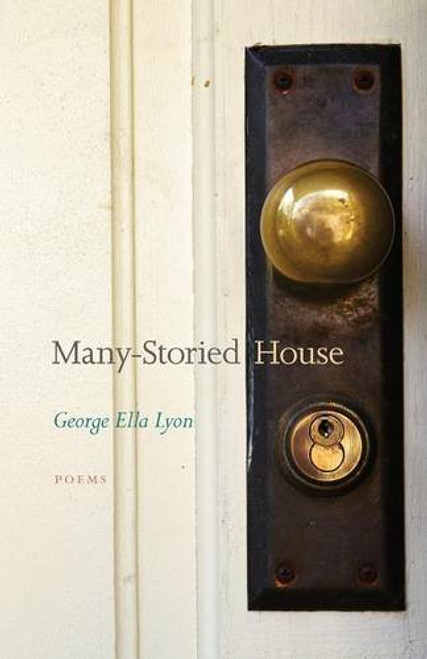 Many-Storied House: Poems (Kentucky Voices)