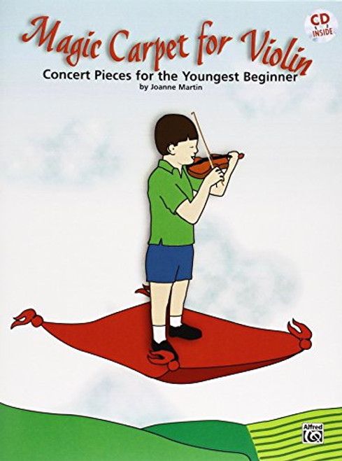 Magic Carpet for Violin: Concert Pieces for the Youngest Beginners, Book & CD