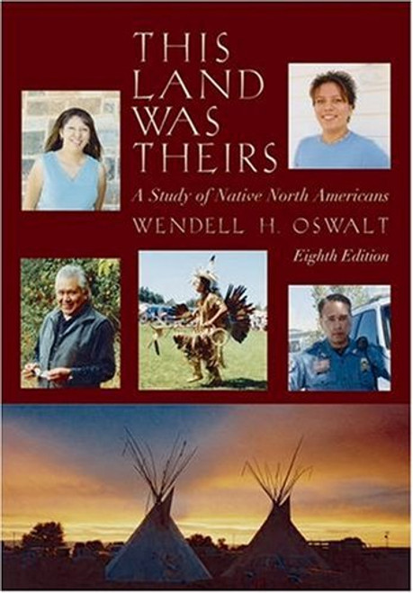 This Land Was Theirs: A Study of Native North Americans