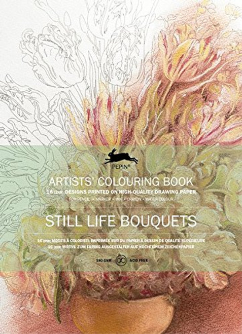 Still Life Bouquets : ARTISTSCOLOURING BOOK