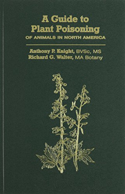 A Guide to Plant Poisoning of Animals in North America (Book+CD)