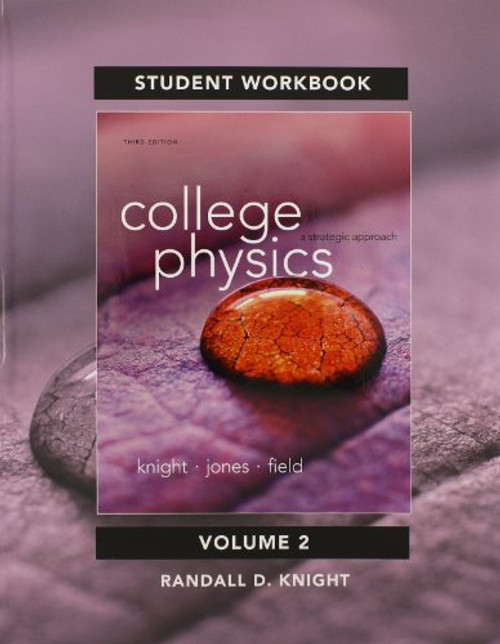 Student Workbook for College Physics: A Strategic Approach Volume 2 (Chs. 17-30)