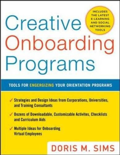 Creative Onboarding Programs: Tools for Energizing Your Orientation Program